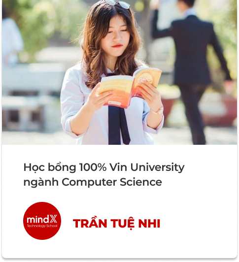 Trần Tuệ Nhi — Học bổng 100% Vin University ngành Computer Science